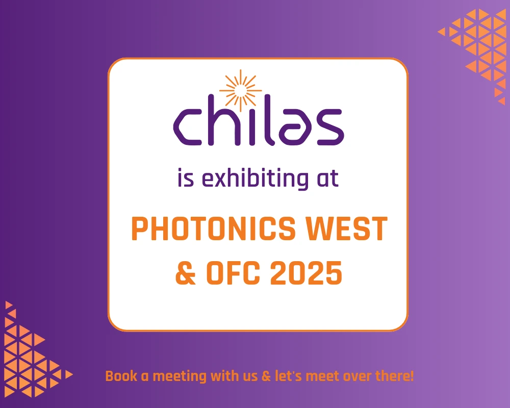 Chilas亮相 2025年西部光电展(Photonics West)与光通信展会(OFC)